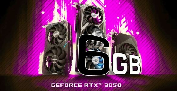 曝英伟达正准备新RTX 3050：配置被砍 显存缩水至6GB